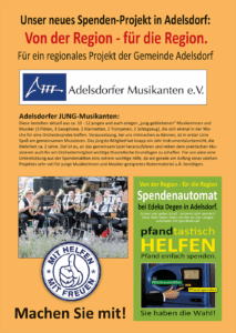 Adelsdorfer JUNG-Musikanten: Diese bestehen aktuell aus ca. 10 - 12 jungen und auch einigen „jung-gebliebenen" Musikerinnen und Musiker